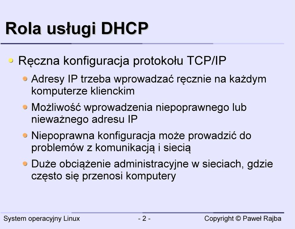 nieważnego adresu IP Niepoprawna konfiguracja może prowadzić do problemów z