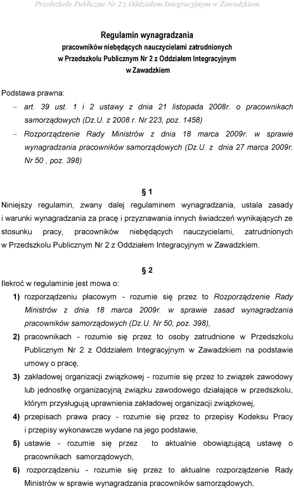 w sprawie wynagradzania pracowników samorządowych (Dz.U. z dnia 27 marca 2009r. Nr 50, poz.