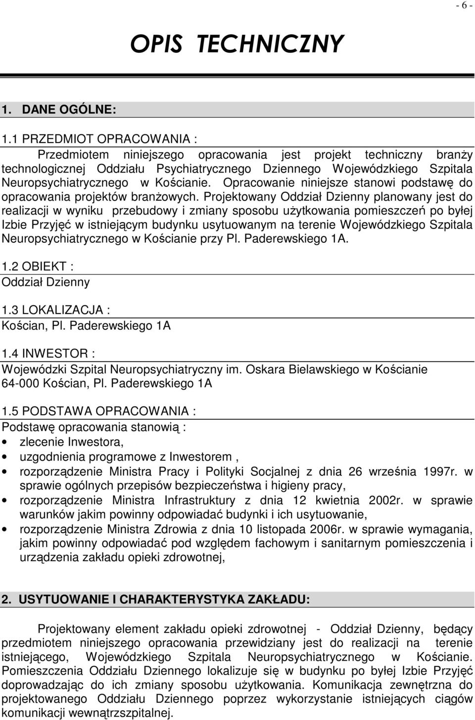 Kościanie. Opracowanie niniejsze stanowi podstawę do opracowania projektów branŝowych.