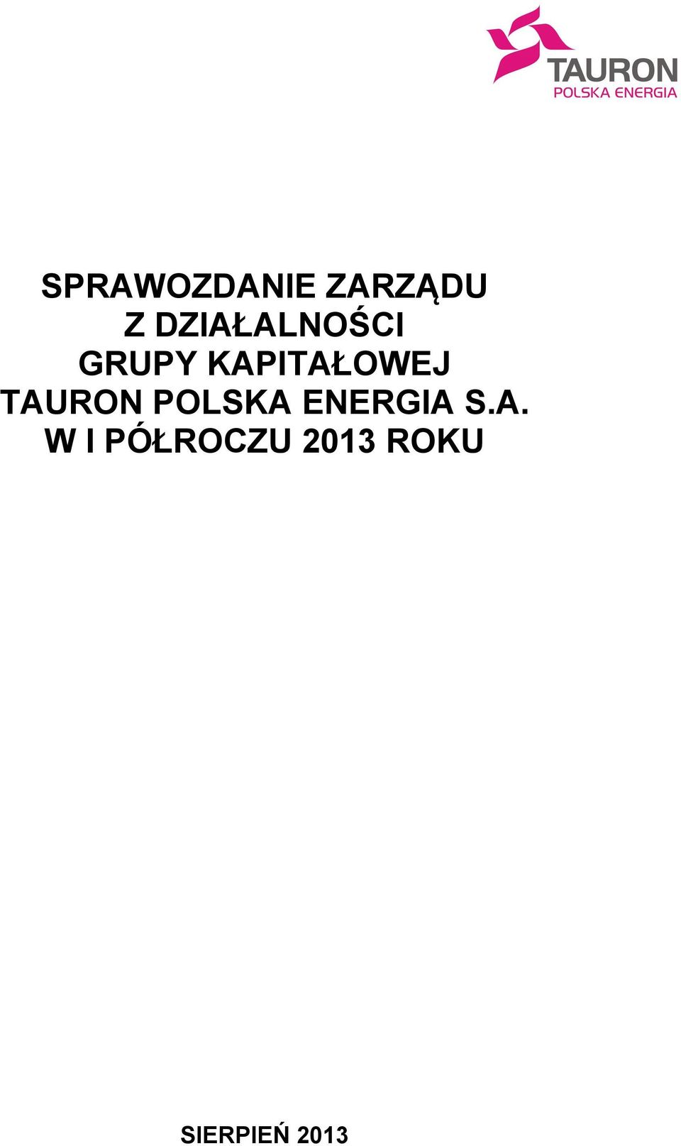 KAPITAŁOWEJ TAURON POLSKA