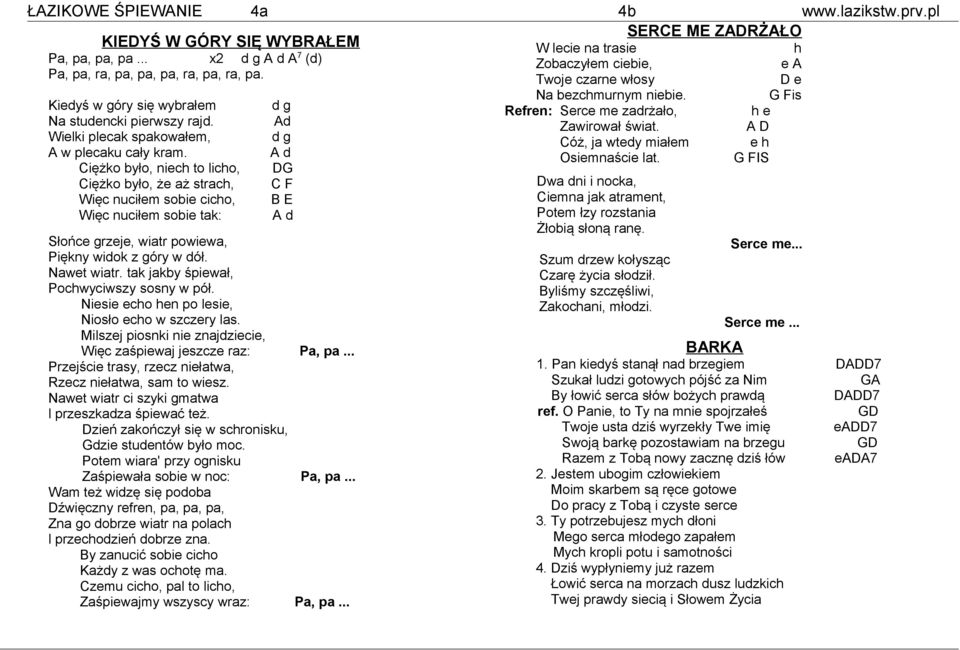 A D Wielki pleck spkowłem, d g óż, j wtedy miłem e h A w plecku cły krm. A d Osiemnście lt.