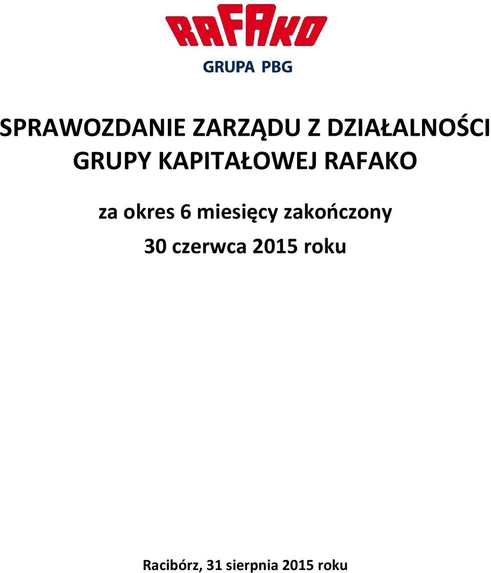 miesięcy zakończony 30 czerwca 2015