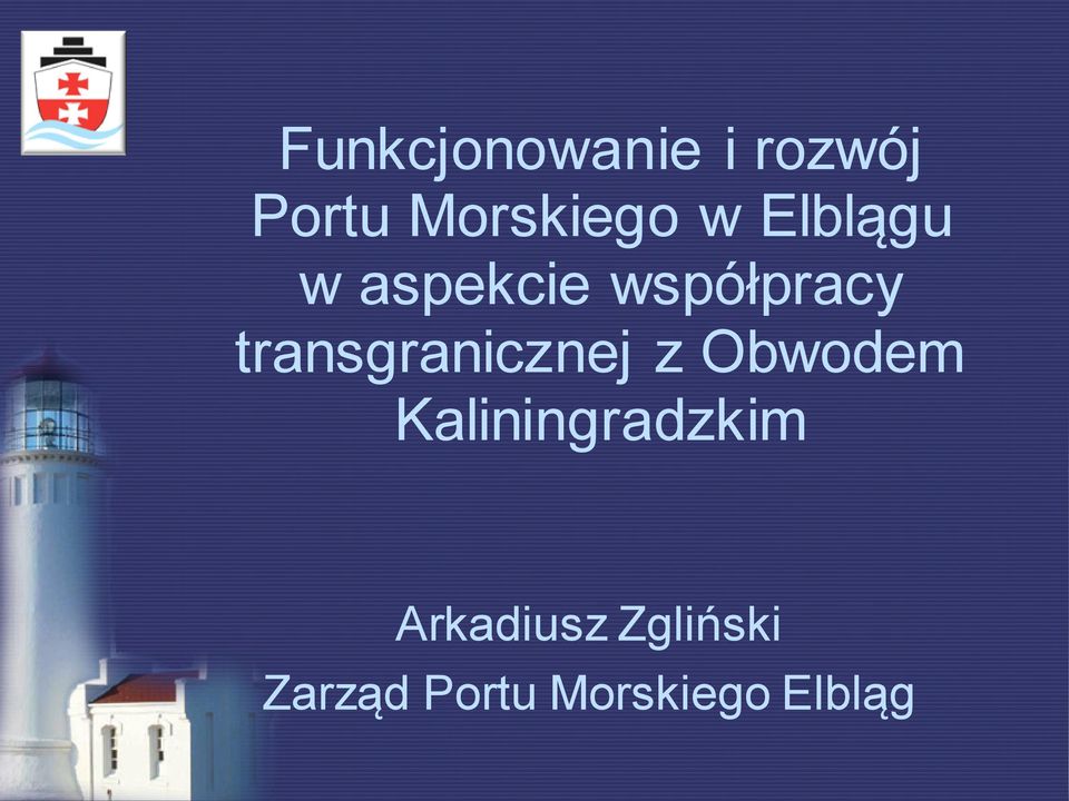 transgranicznej z Obwodem