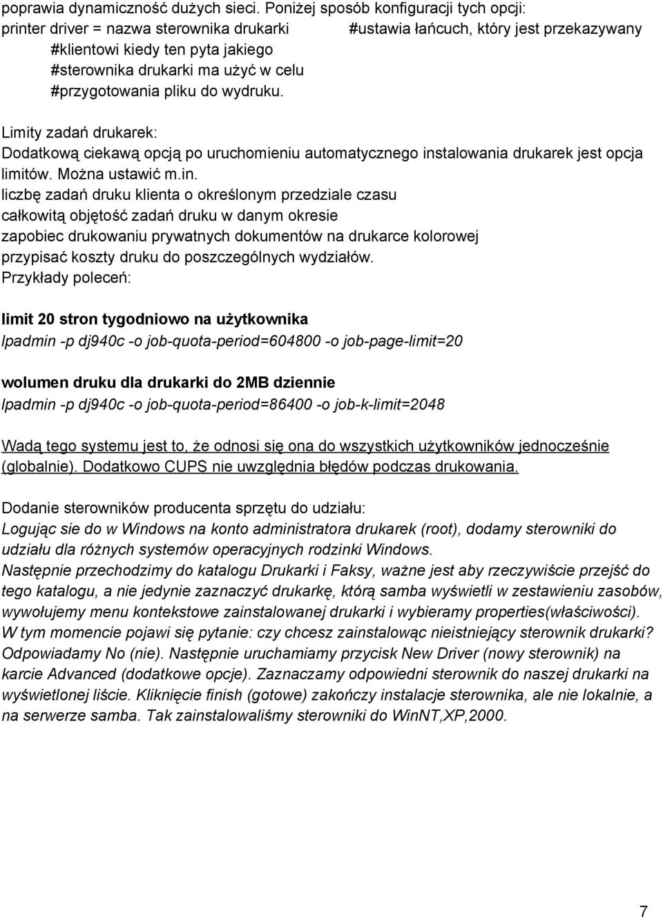#przygotowania pliku do wydruku. Limity zadań drukarek: Dodatkową ciekawą opcją po uruchomieniu automatycznego ins