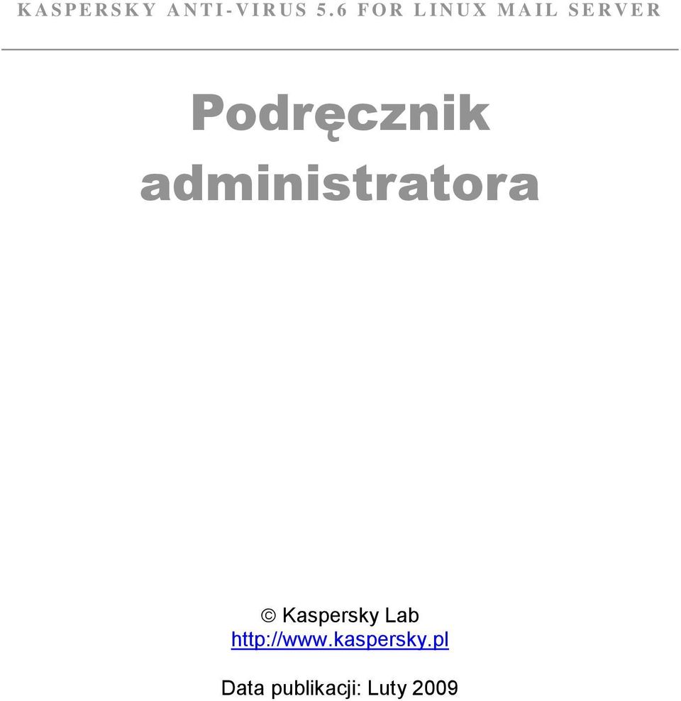 Podręcznik administratora Kaspersky Lab