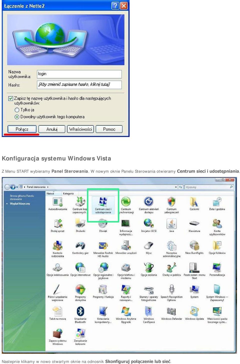 W nowym oknie Panelu Sterowania otwieramy Centrum sieci i