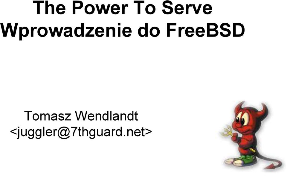 FreeBSD Tomasz