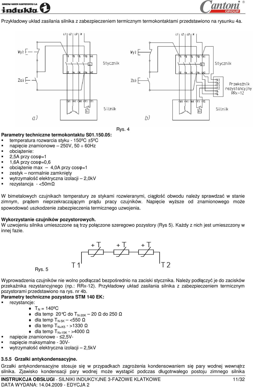 elektryczna izolacji 2,0kV rezystancja - <50mΩ Rys.
