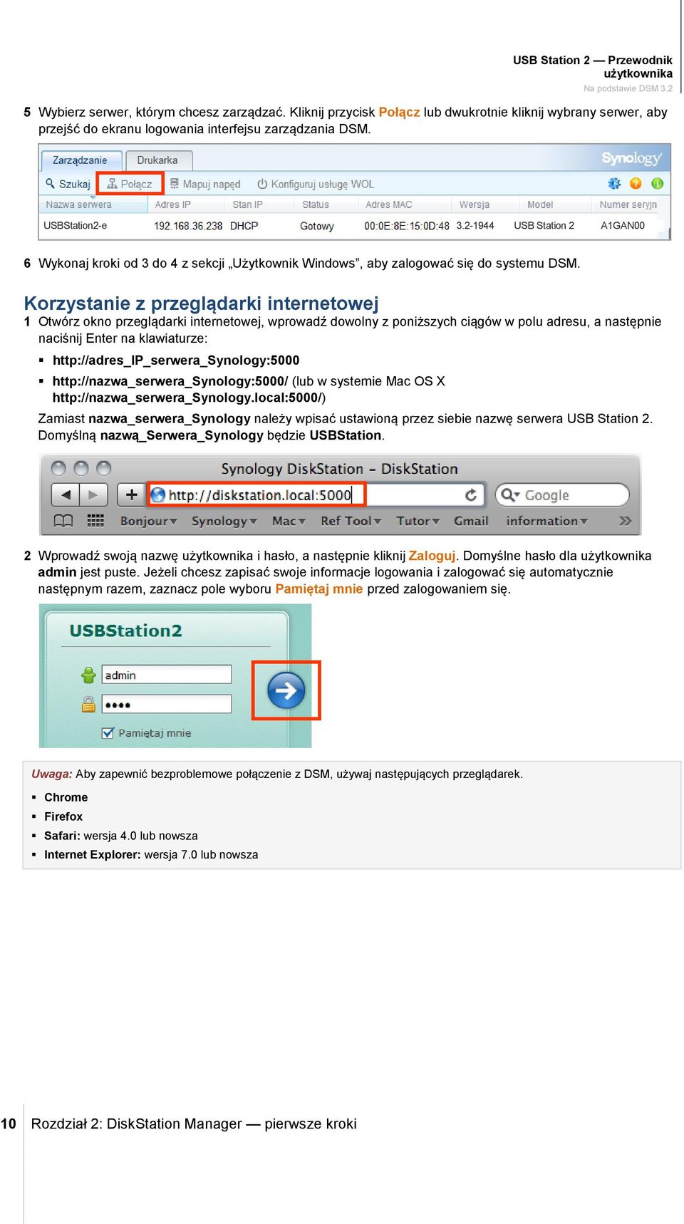 Korzystanie z przeglądarki internetowej 1 Otwórz okno przeglądarki internetowej, wprowadź dowolny z poniższych ciągów w polu adresu, a następnie naciśnij Enter na klawiaturze: