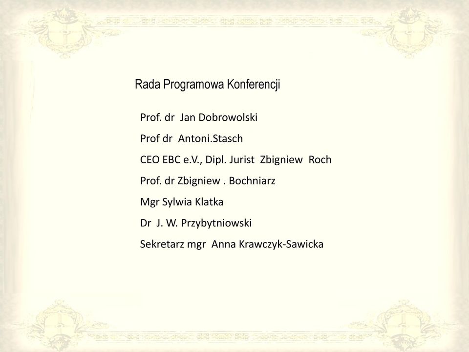 , Dipl. Jurist Zbigniew Roch Prof. dr Zbigniew.