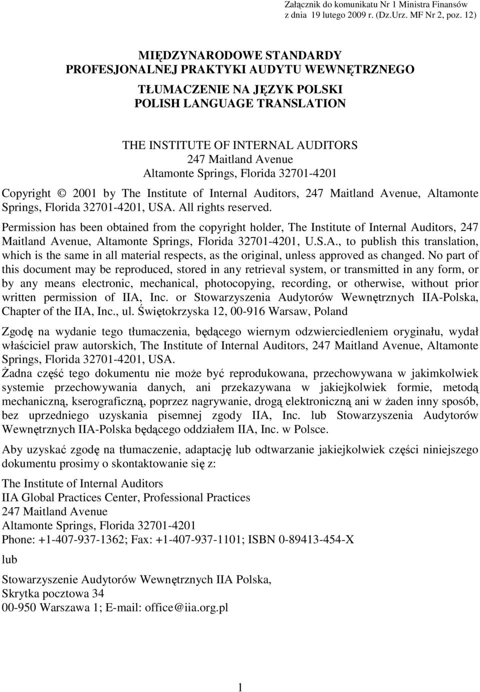 Springs, Florida 32701-4201 Copyright 2001 by The Institute of Internal Auditors, 247 Maitland Avenue, Altamonte Springs, Florida 32701-4201, USA. All rights reserved.