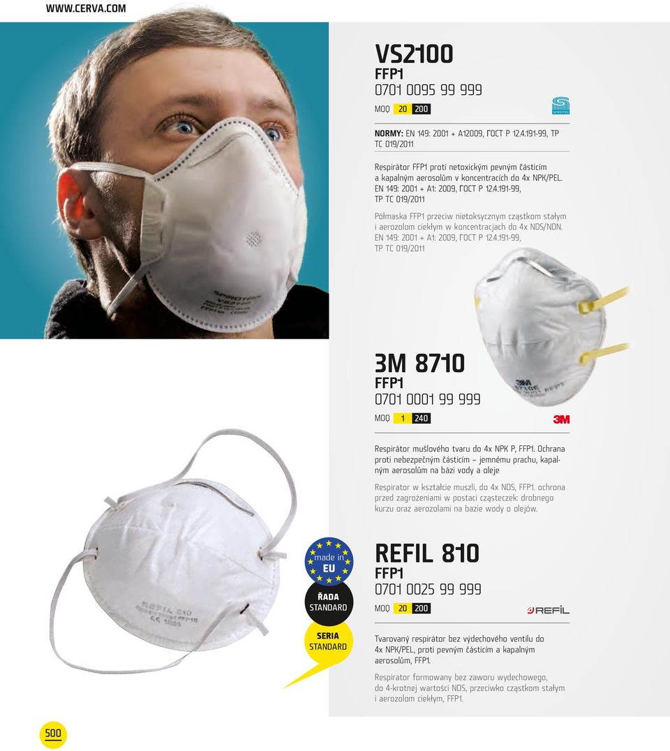 Ochrana proti nebezpečným částicím jemnému prachu, kapalným aerosolům na bázi vody a oleje Respirator w kształcie muszli, do 4x NDS, FFP.