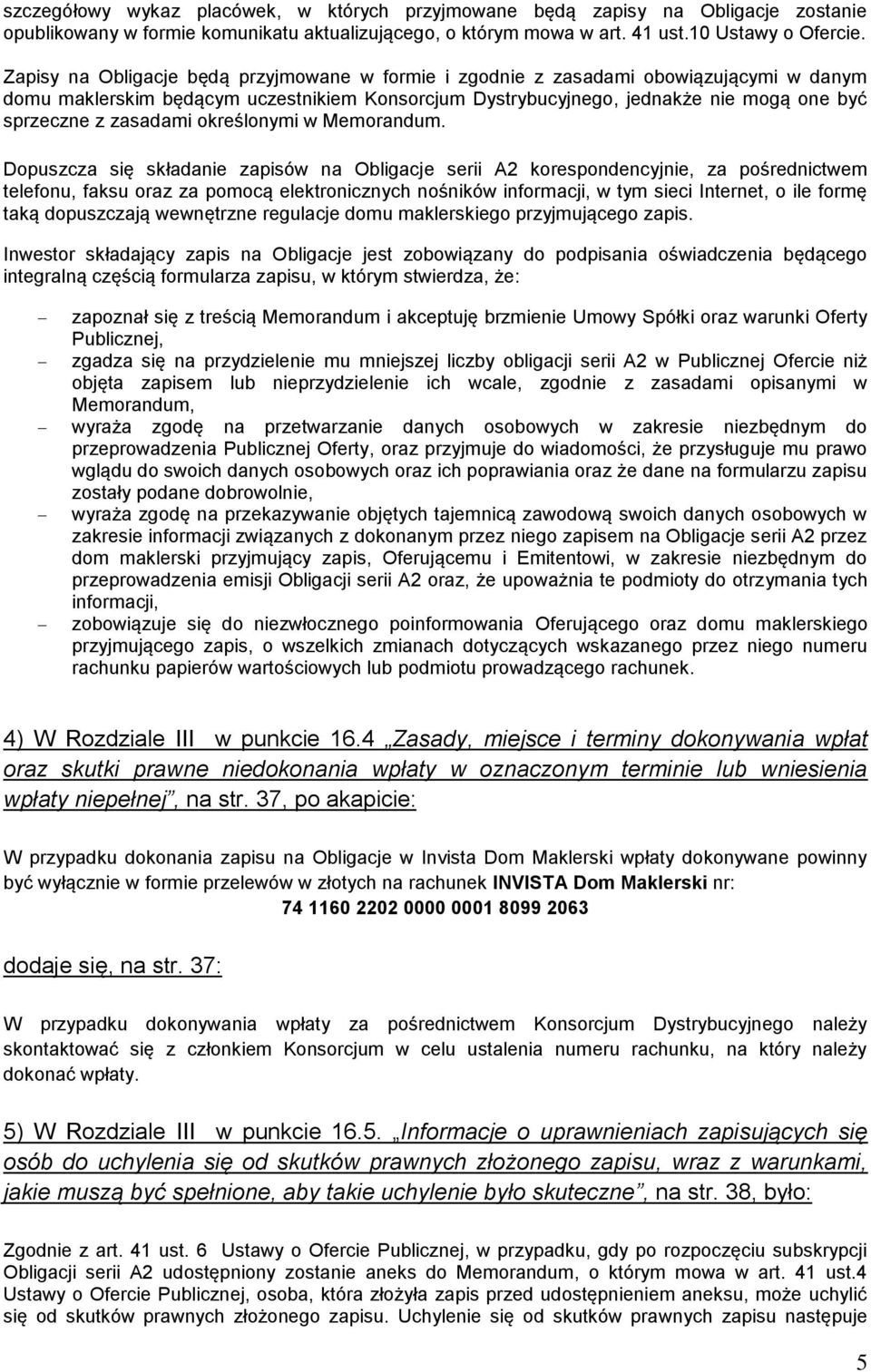 zasadami określonymi w Memorandum.