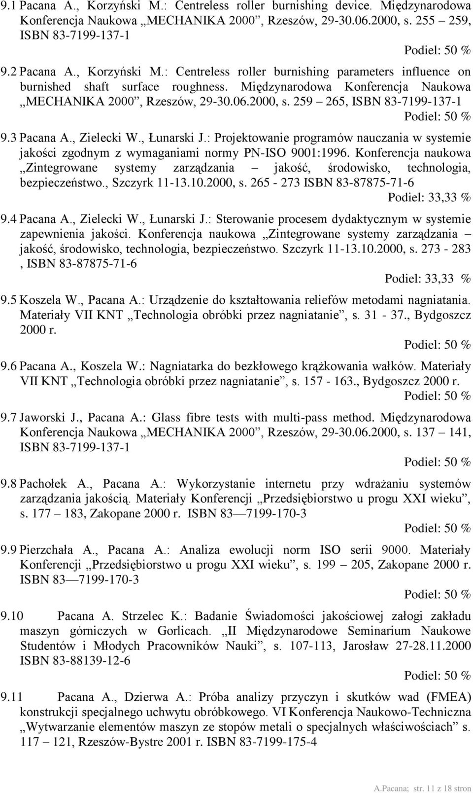 : Projektowanie programów nauczania w systemie jakości zgodnym z wymaganiami normy PN-ISO 9001:1996.