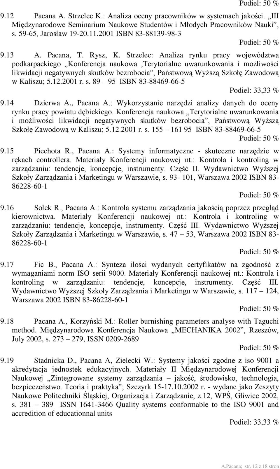 Strzelec: Analiza rynku pracy województwa podkarpackiego Konferencja naukowa,terytorialne uwarunkowania i możliwości likwidacji negatywnych skutków bezrobocia, Państwową Wyższą Szkołę Zawodową w