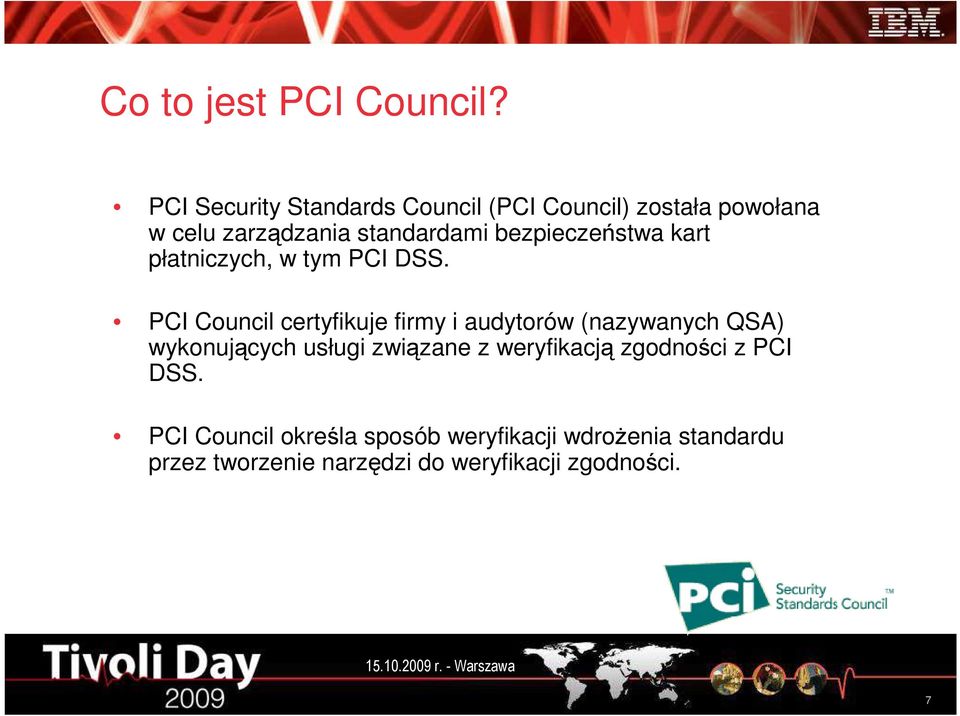 bezpieczeństwa kart płatniczych, w tym PCI DSS.