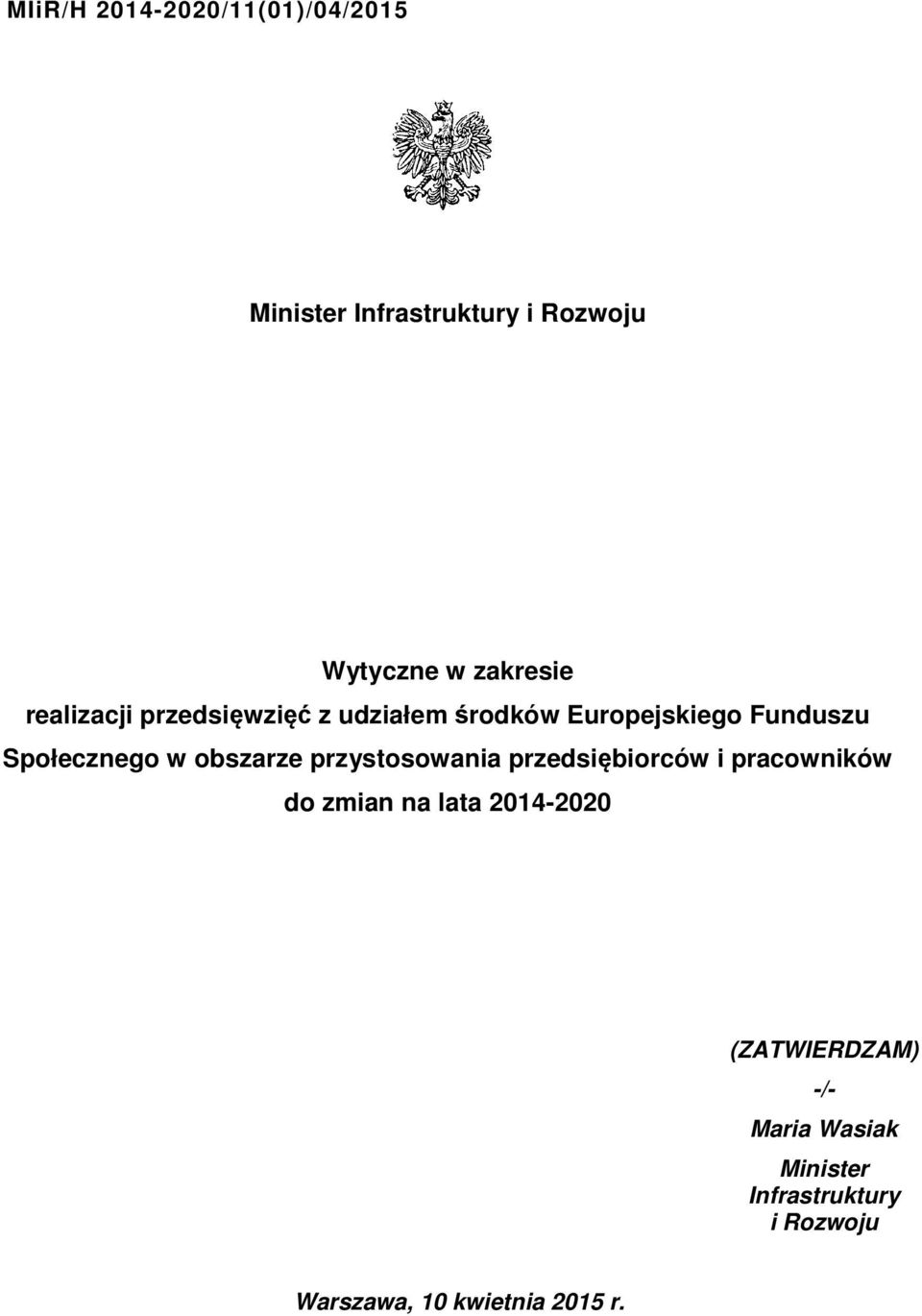 obszarze przystosowania przedsiębiorców i pracowników do zmian na lata 2014-2020