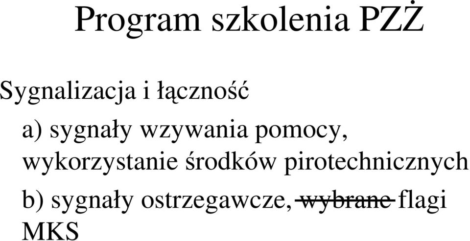 wykorzystanie środków pirotechnicznych