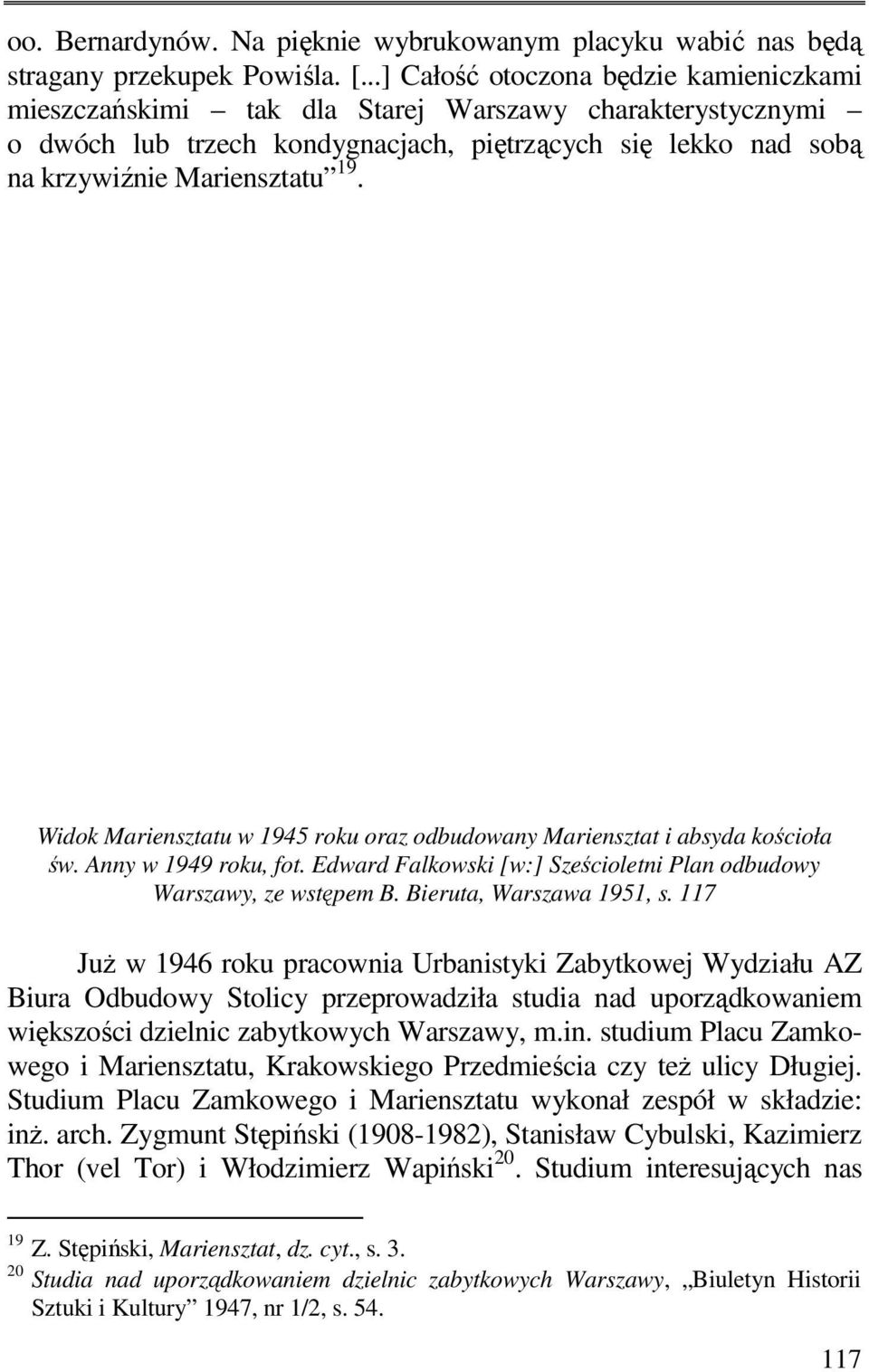 Widok Mariensztatu w 1945 roku oraz odbudowany Mariensztat i absyda kościoła św. Anny w 1949 roku, fot. Edward Falkowski [w:] Sześcioletni Plan odbudowy Warszawy, ze wstępem B.