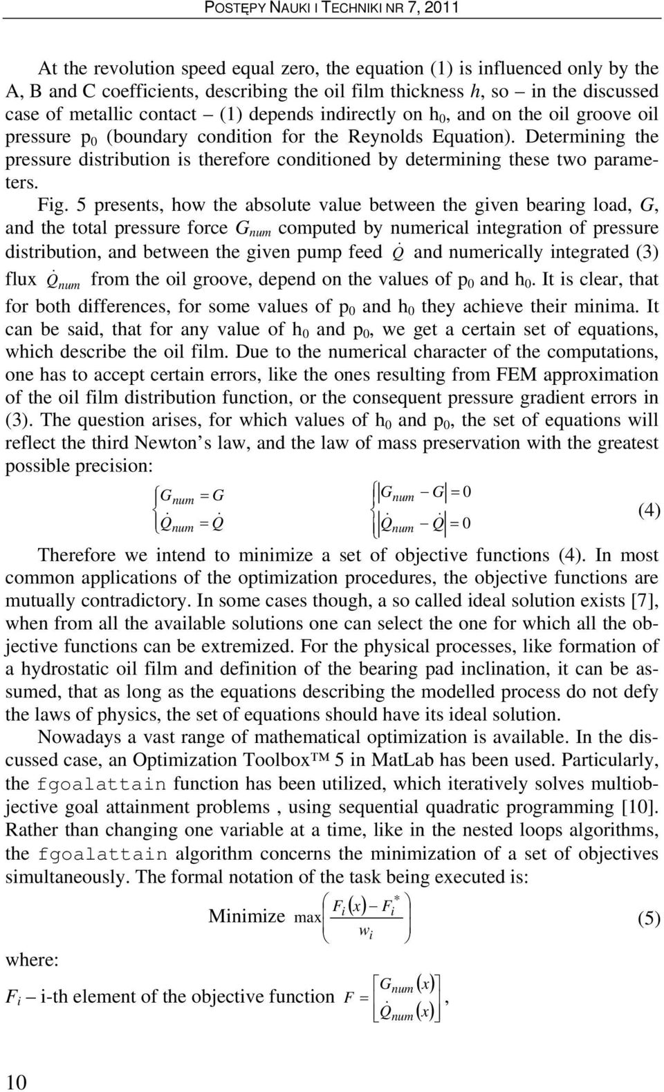 Determining the pressure distribution is therefore conditioned by determining these two parameters. Fig.