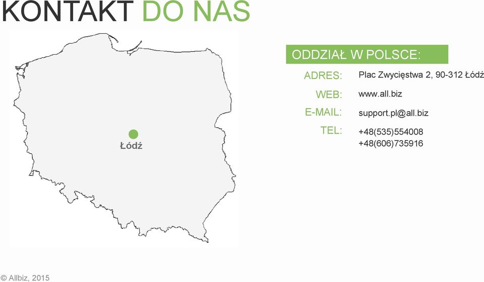 2, 90-312 Łódź www.all.biz support.pl@all.