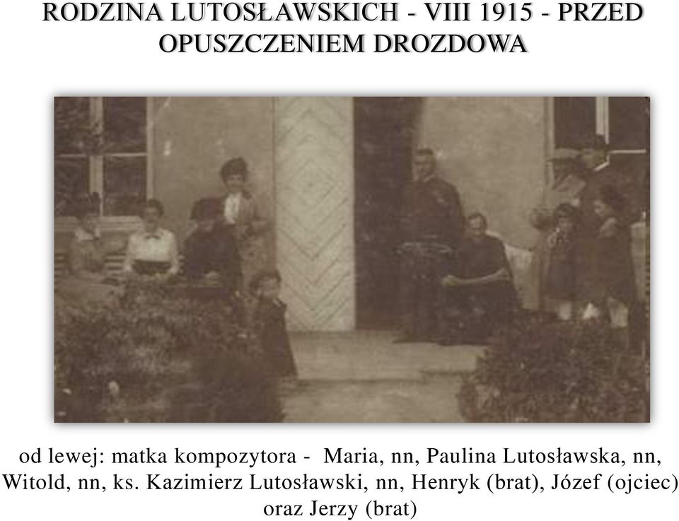 Paulina Lutosławska, nn, Witold, nn, ks.