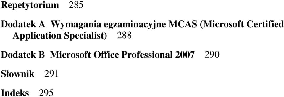 Application Specialist) 288 Dodatek B