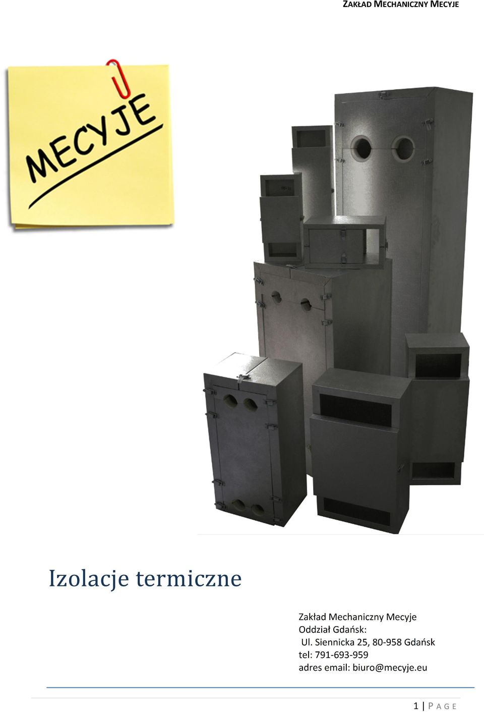 Ul. Siennicka 25, 80-958 Gdańsk tel: