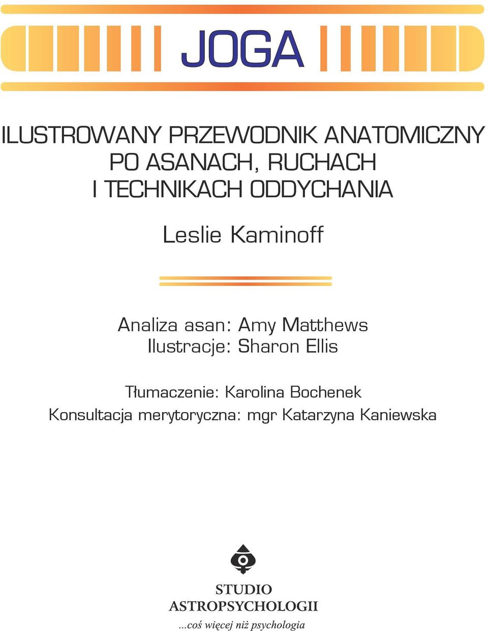 asan: Amy Matthews Ilustracje: Sharon Ellis Tłumaczenie: