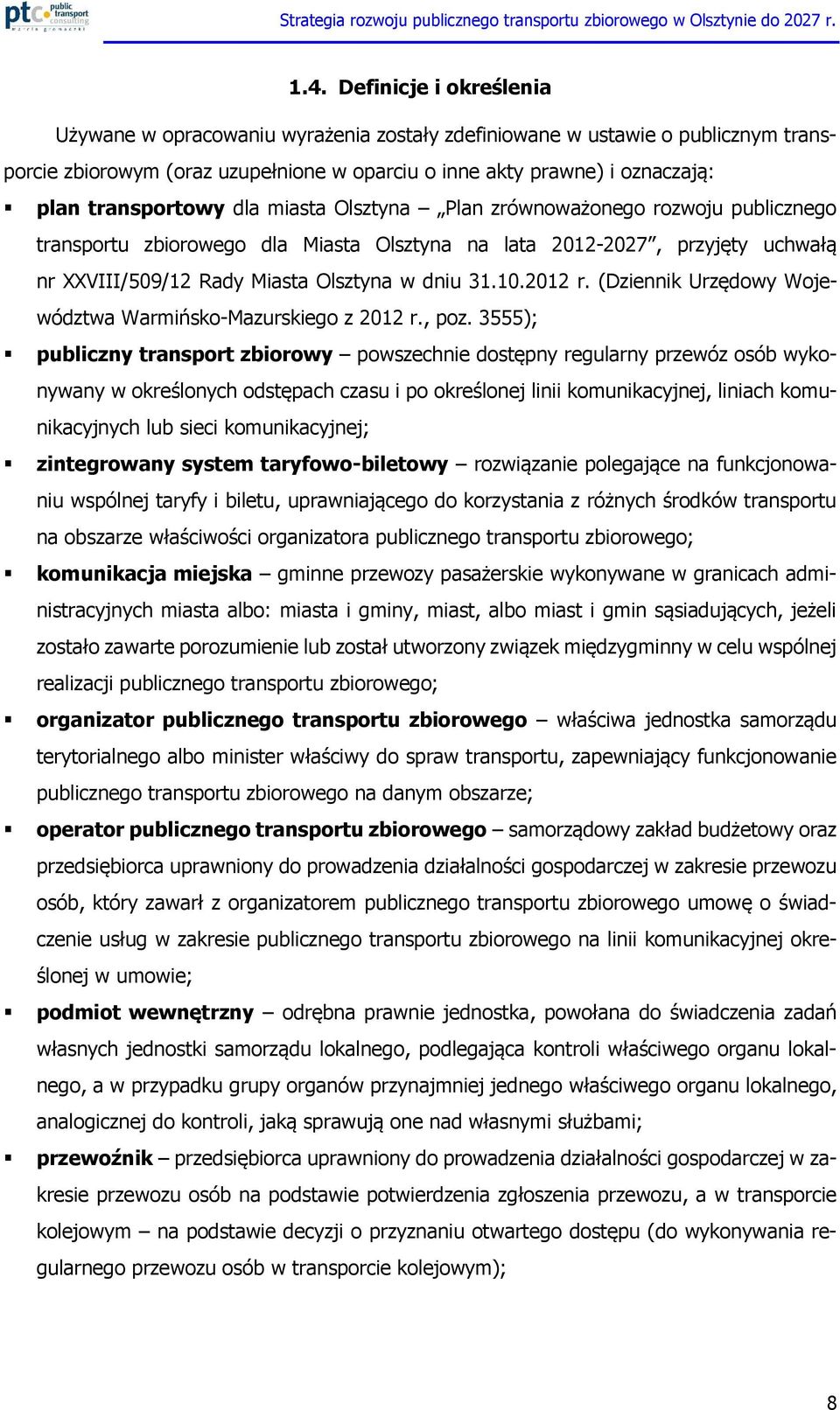 10.2012 r. (Dziennik Urzędowy Województwa Warmińsko-Mazurskiego z 2012 r., poz.