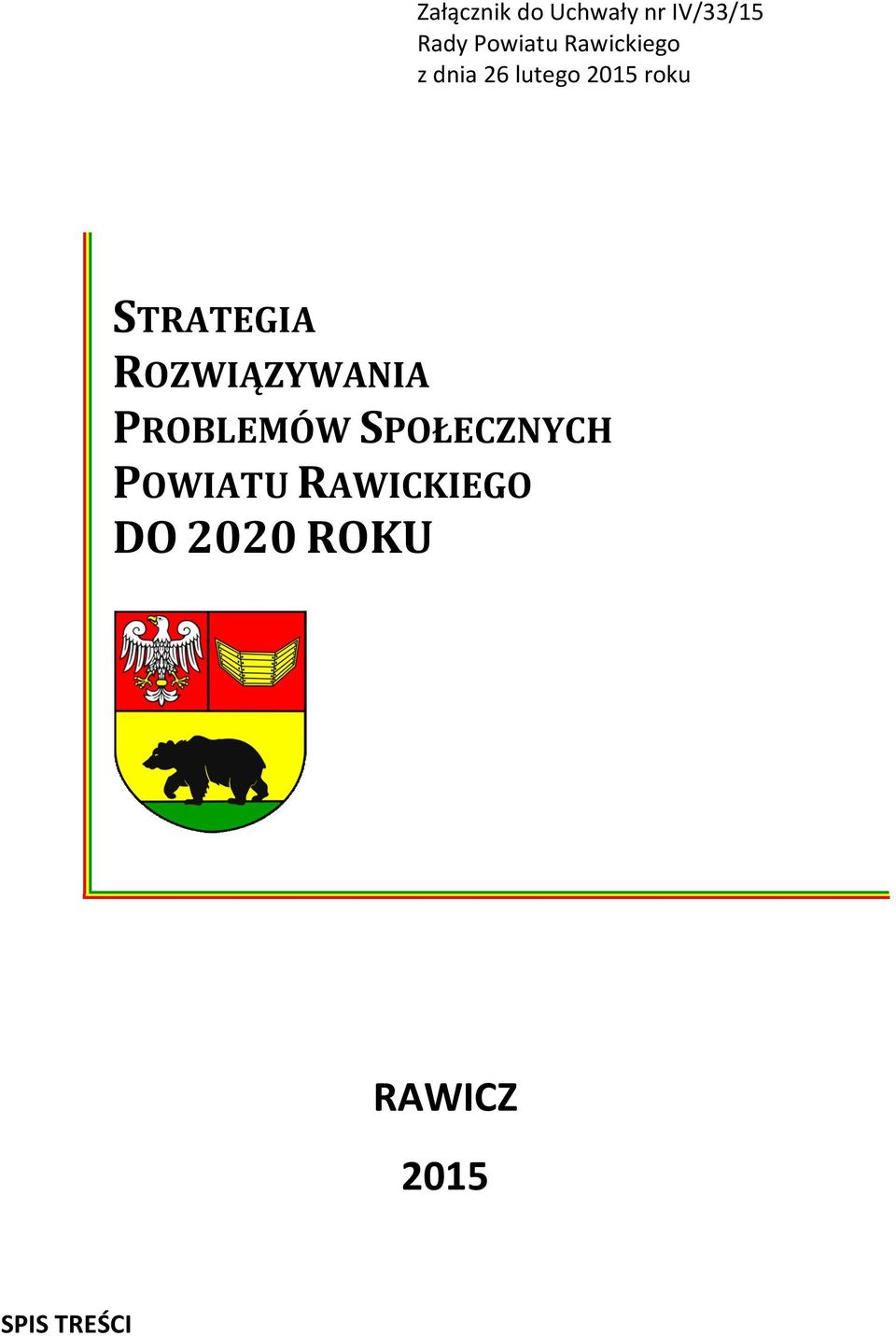 STRATEGIA ROZWIĄZYWANIA PROBLEMÓW SPOŁECZNYCH