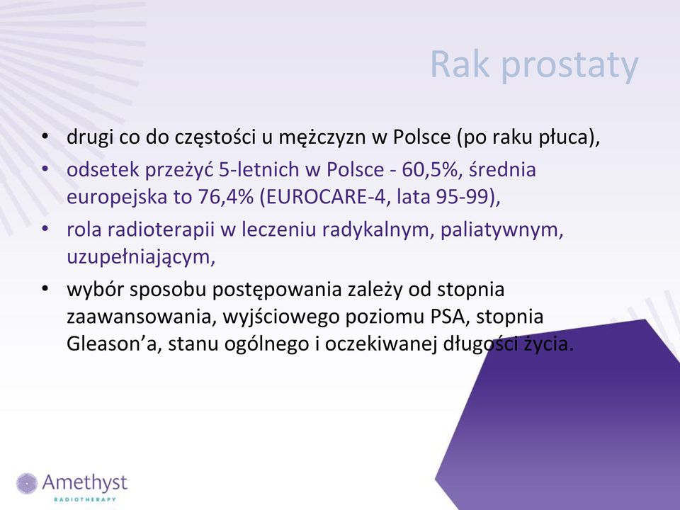 radioterapii w leczeniu radykalnym, paliatywnym, uzupełniającym, wybór sposobu postępowania