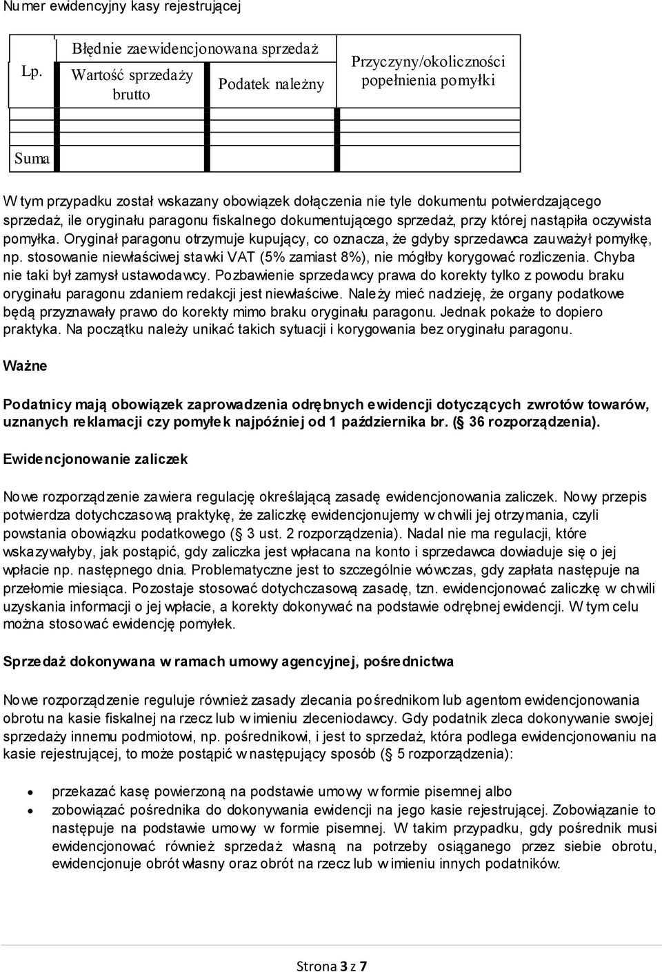 potwierdzającego sprzedaż, ile oryginału paragonu fiskalnego dokumentującego sprzedaż, przy której nastąpiła oczywista pomyłka.