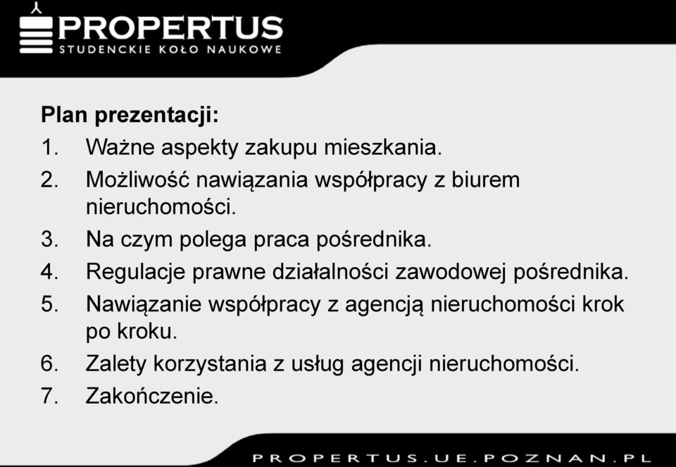 Na czym polega praca pośrednika. 4.