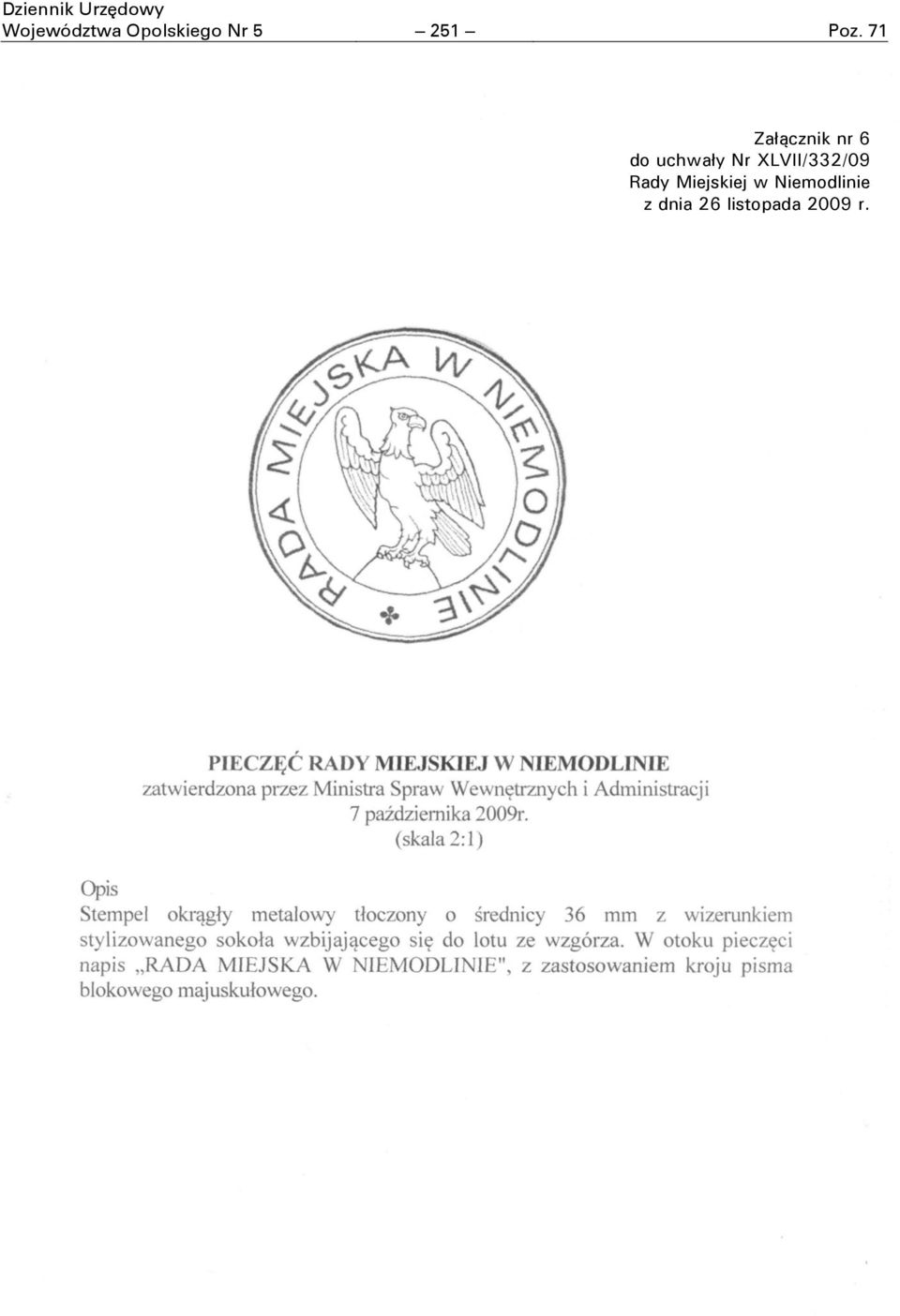71 Załącznik nr 6 do uchwały Nr