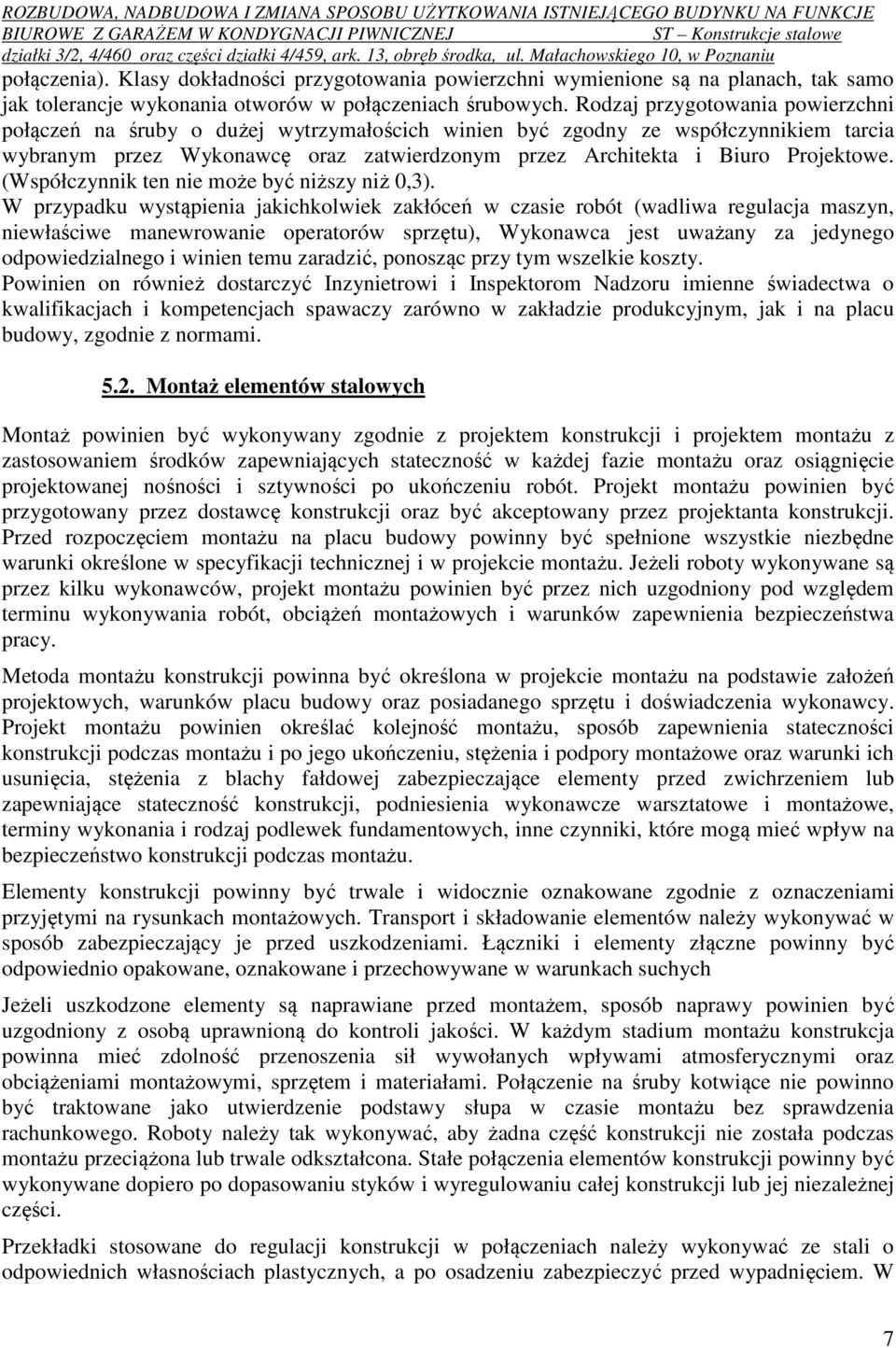 (Współczynnik ten nie może być niższy niż 0,3).