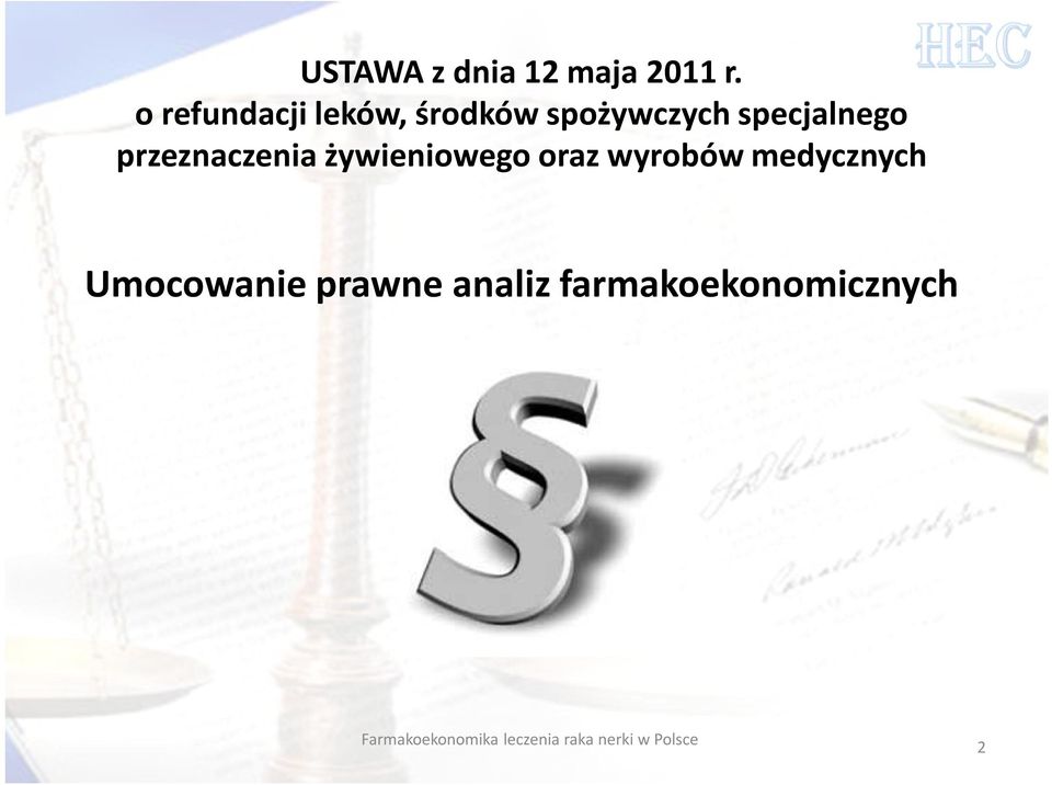 przeznaczenia żywieniowego oraz wyrobów medycznych