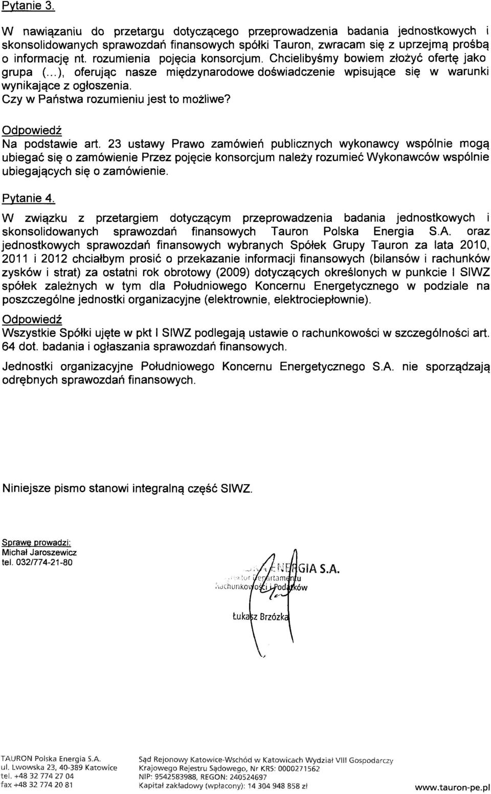 Czy w Państwa rozumieniu jest to możliwe? Odpowiedź Na podstawie art.