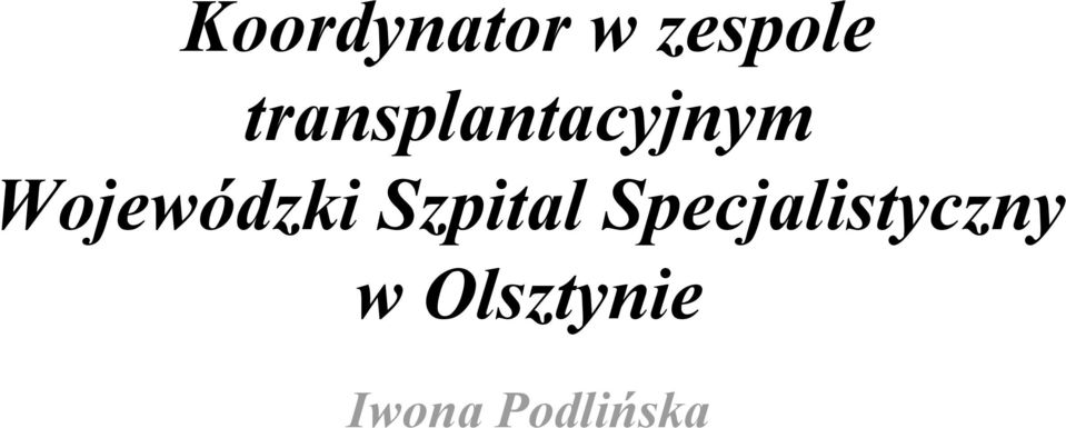 Wojewódzki Szpital