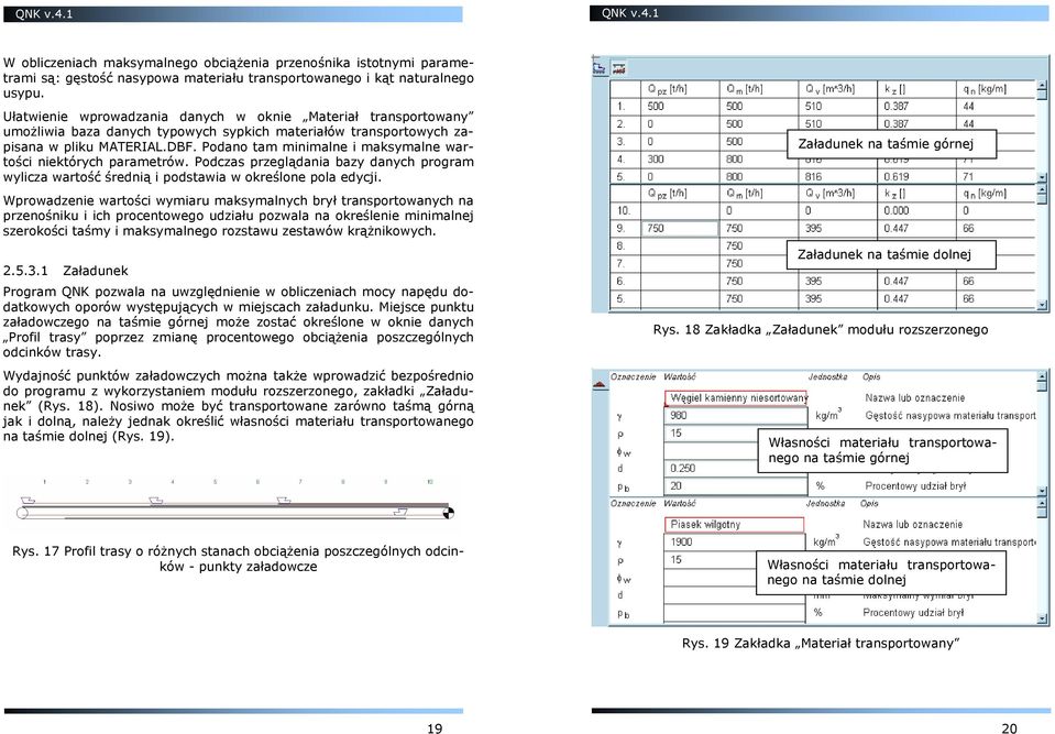 Podano tam minimalne i maksymalne wartości niektórych parametrów. Podczas przeglądania bazy danych program wylicza wartość średnią i podstawia w określone pola edycji.