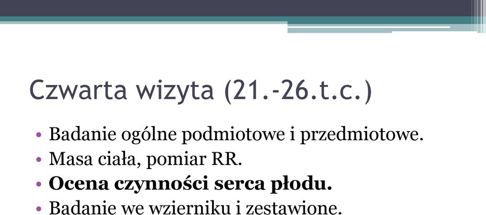 przedmiotowe. Masa ciała, pomiar RR.