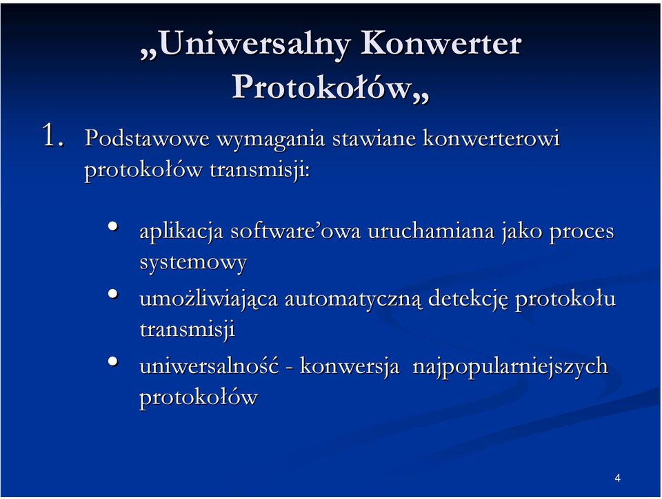 aplikacja software owa uruchamiana jako proces systemowy