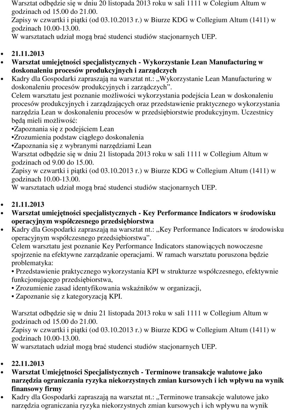 : Wykorzystanie Lean Manufacturing w doskonaleniu procesów produkcyjnych i zarządczych.