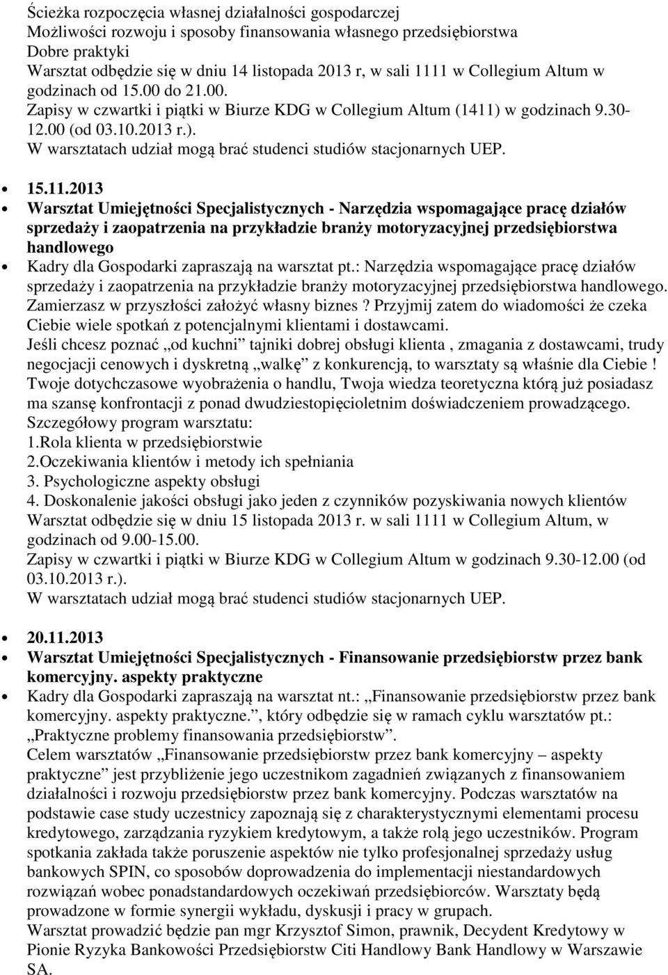 w godzinach 9.30-12.00 (od 03.10.2013 r.). 15.11.