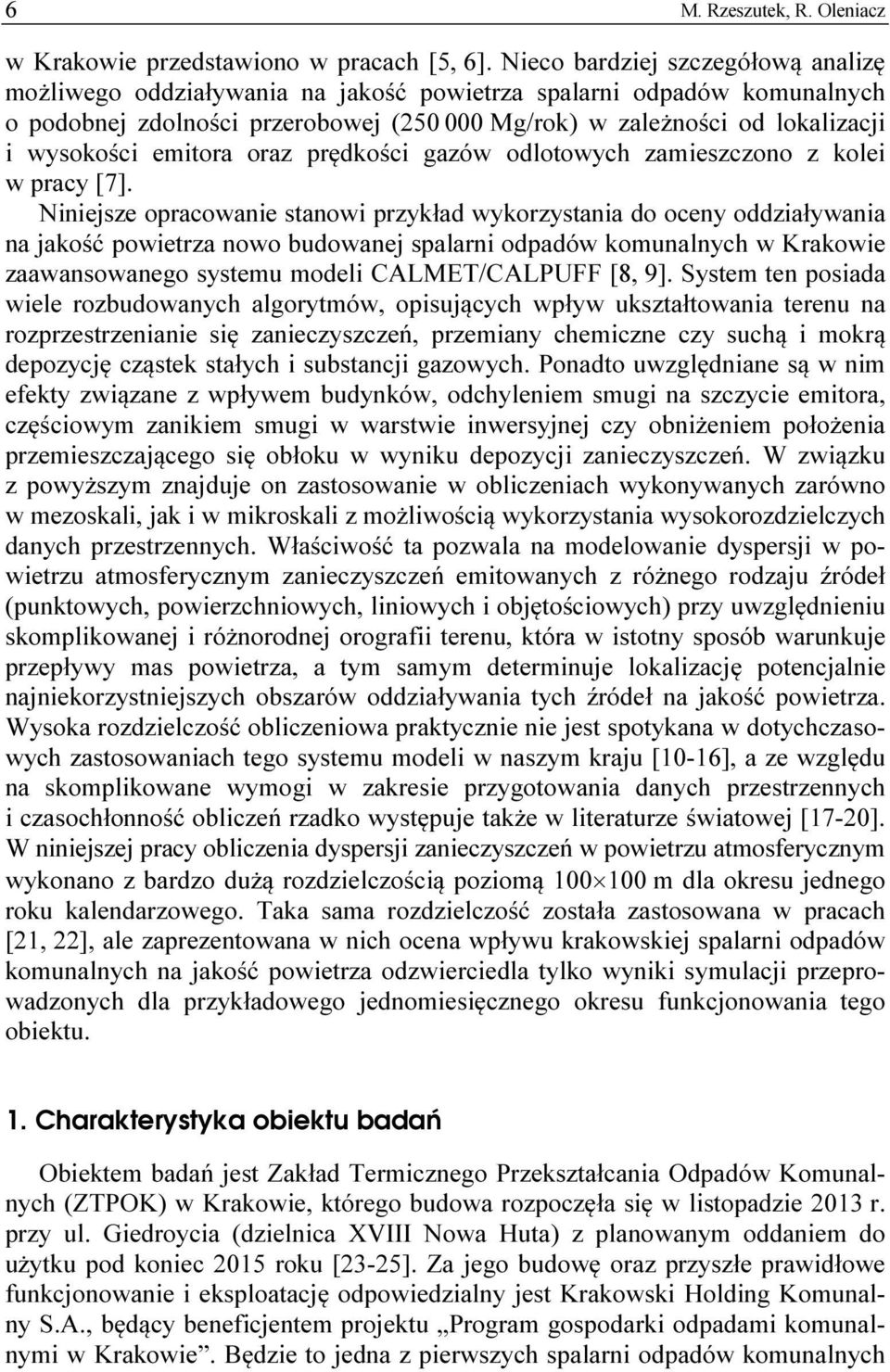emitora oraz prędkości gazów odlotowych zamieszczono z kolei w pracy [7].