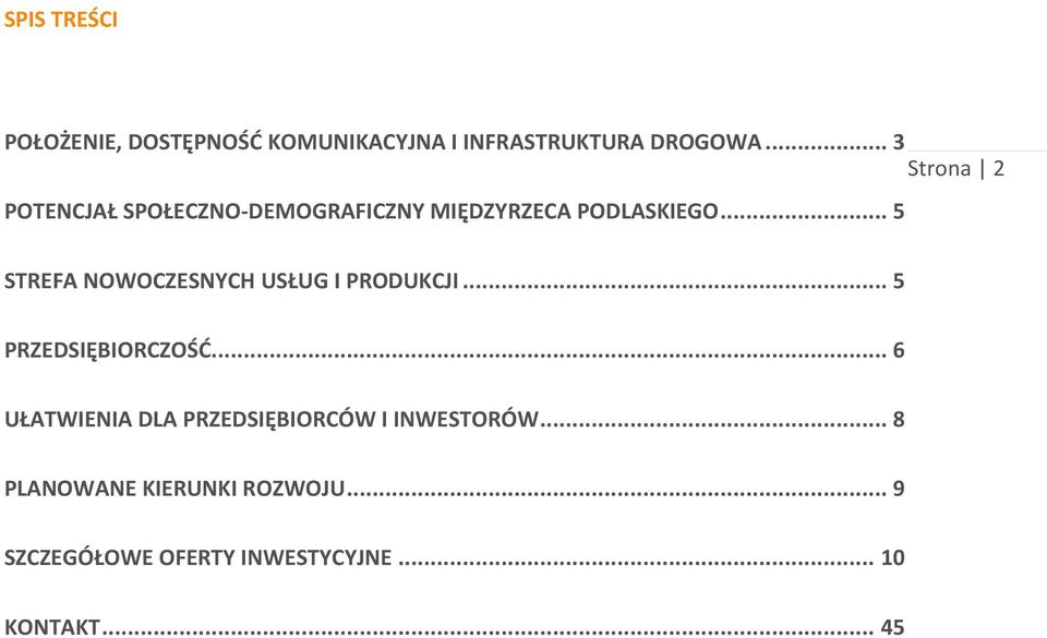 .. 5 SREFA OWOCZESYCH USŁUG I PRODUKCJI... 5 PRZEDSIĘBIORCZOŚĆ.