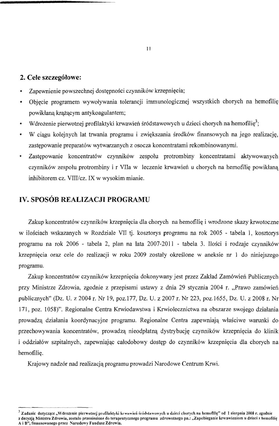 zastqpowanie preparat6w wytwarzanych z osocza koncentratami rekombinowanymi.