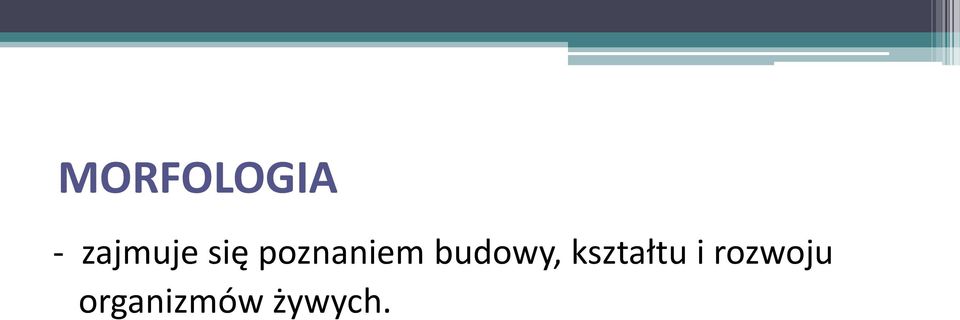 poznaniem budowy,