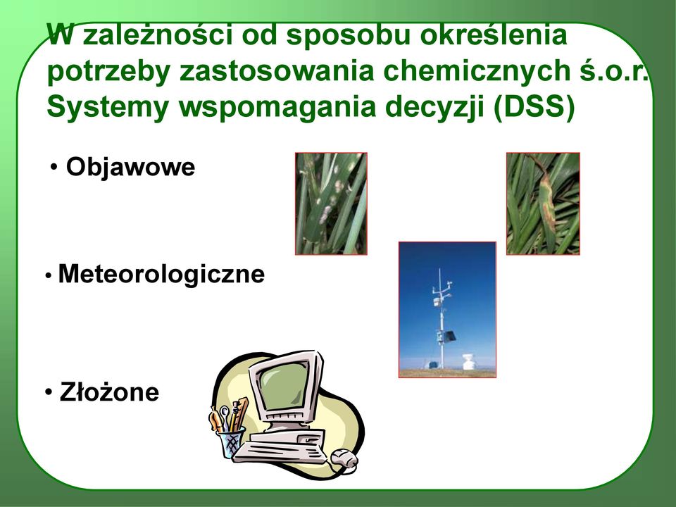 o.r. Systemy wspomagania decyzji