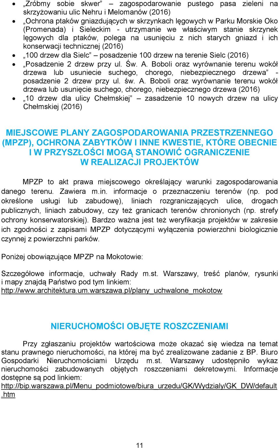 (2016) Posadzenie 2 drzew przy ul. Św. A.
